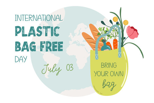 Plastic Bag Free Day. Reusable bag with purchases and planet Earth. Zero waste, sustainable lifestyle concept. Flat style bright colors vector illustration.