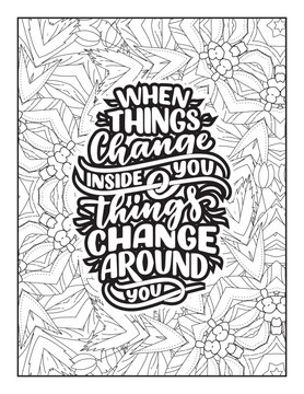 Affirmative quotes coloring page. Positive quotes. Good vibes. Coloring book for adults. Typography design. Hand drawn with inspiration word. Coloring for adult and kids. Quotes. Quotes Coloring.