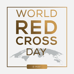 World Red Cross Day, held on 8 May.