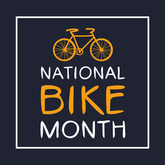 National Bike Month, held on May.