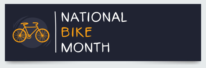 Obraz premium National Bike Month, held on May.