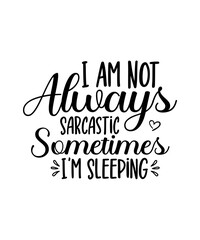 Sarcastic Svg Bundle, Sarcasm svg, Sarcastic Svg Files, Funny Quotes Svg, Funny sayings svg, Eps Png, Silhouette, Cricut
