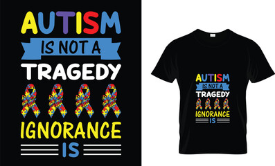 Autism don't just work till the...T-Shirt Design Template