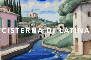 Cisterna di Latina: Beautiful painting of an Italian village with the name Cisterna di Latina in Lazio - obrazy, fototapety, plakaty