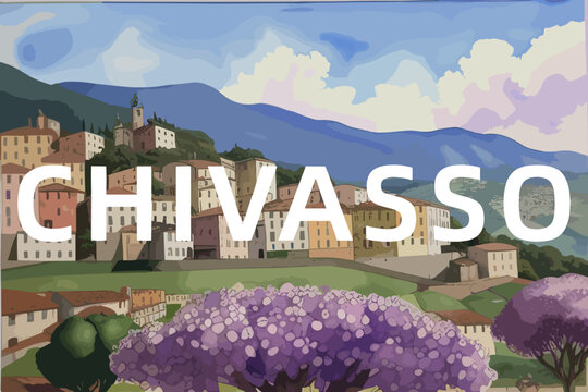 Chivasso: Beautiful painting of an Italian village with the name Chivasso in Piedmont