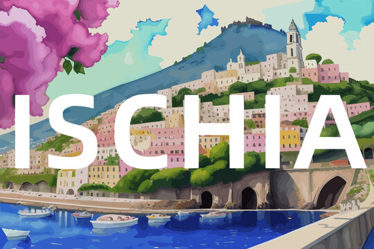 Ischia: Beautiful painting of an Italian village with the name Ischia in Campania