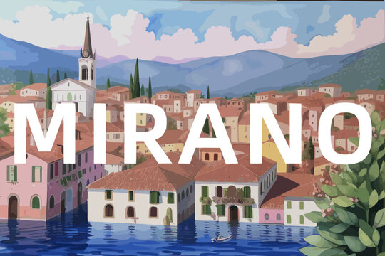 Mirano: Beautiful painting of an Italian village with the name Mirano in Veneto