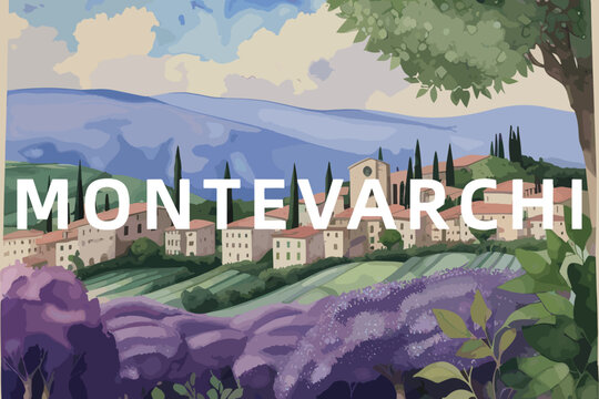 Montevarchi: Beautiful painting of an Italian village with the name Montevarchi in Tuscany