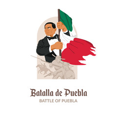 VECTORS. Banner for the Battle of Puebla in Mexico, May 5. The Mexican army was headed by Benito Juarez