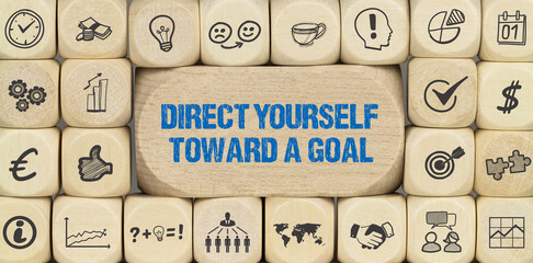 Direct yourself toward a goal	