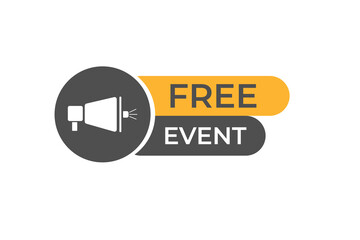 Free Event Button. Speech Bubble, Banner Label Free Event