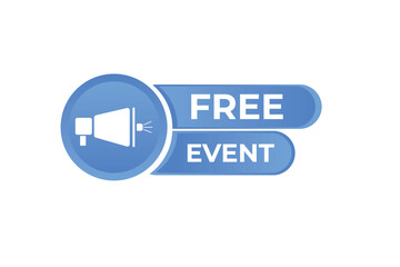 Free Event Button. Speech Bubble, Banner Label Free Event