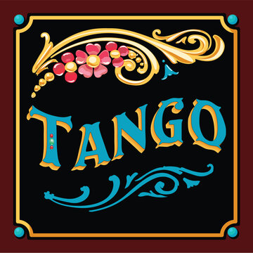 marco de filete porte&ntilde;o vectorizado para usar en carteles volantes o panfletos con ornamentos t&iacute;picos de Buenos Aires Argentina con la leyenda Tango