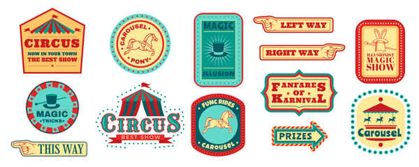 Circus event stickers. Carnival logo. Fair banner with tent and ribbon. Retro festival flyer. Way pointers. Pone carousel. Illusionists tricks. Vintage show signs set. Vector modern design - obrazy, fototapety, plakaty