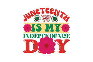 Fototapeta premium juneteenth is my independence day