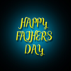 Happy Father's Day background. Neon inscription on a dark blue background. Holidays.