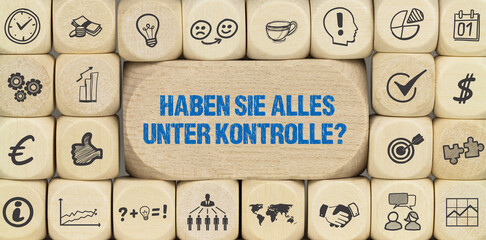 Haben Sie alles unter Kontrolle?	