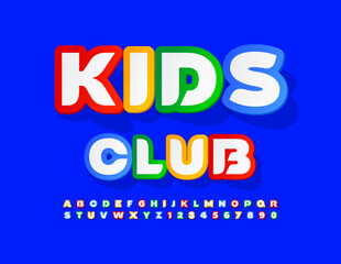 Vector playful sign Kids Club with colorful creative Font. Sticker set of Alphabet Letters and Numbers