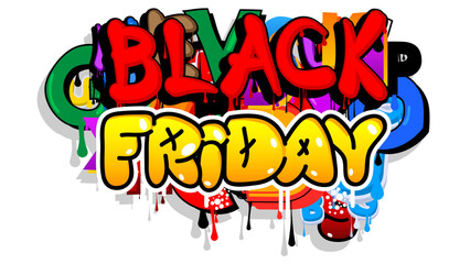 Black Friday. Graffiti tag. Abstract modern street art decoration performed in urban painting style.