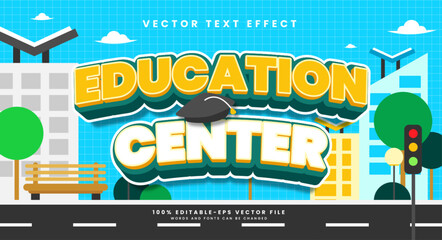 Education center editable text stye effect. Vector text effect.