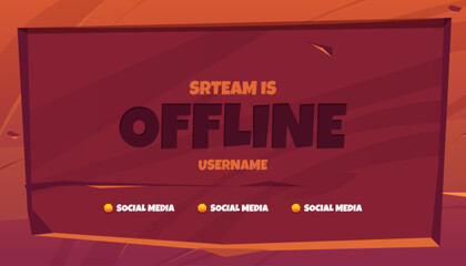 Stream is offline twitch cartoon background vector label. Creative game banner design template for broadcast video screen overlay. Esport gamer cover wallpaper for channel interface with wood texture
