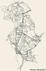 Fototapeta na wymiar Detailed hand-drawn navigational urban street roads map of the MOSSON QUARTER of the French city of MONTPELLIER, France with vivid road lines and name tag on solid background