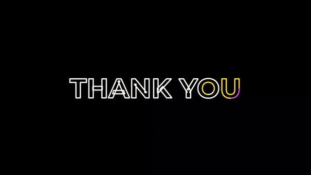 Animated text Thank You colorful line effect on black background. 'Thank You' greeting text effect. Available in 4k resolution
