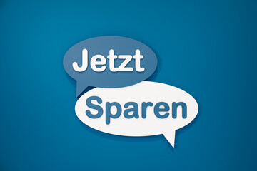 Jetzt sparen (save now) - cartoon speech bubble. Text in white and blue against a blue background. Motivation, saying, information and good news concepts. 3D illustration