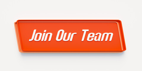 Join Our Team. Orange banner with the message, join our team. Recruitment, team building activities, teamwork, opportunity, help wanted sign and hiring. 