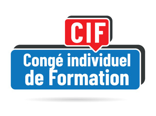 CIF - congé individuel de formation