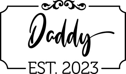 daddy, fathers day  digital tshirt design file, svg, png, ai, eps,  ready for print, family tshirt design, mothers day design