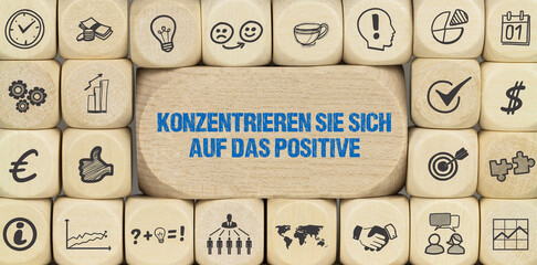 konzentrieren Sie sich auf das Positive	