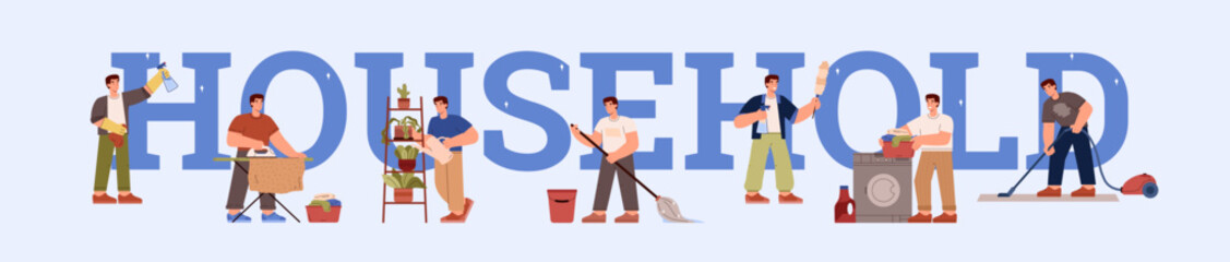 Household typographic header, man doing housekeeping chores - flat vector illustration.