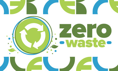 Zero Waste. Ecology poster. Refuse and Reduce. To Reuse and Recycle. Green January for environment. Eco friendly lifestyle. Save the planet. No plastic, only eco bag. Vector illustration