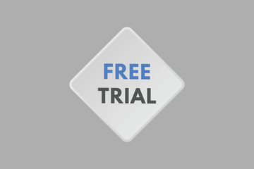 Free Trial text Button. Free Trial Sign Icon Label Sticker Web Buttons
