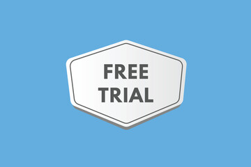 Free Trial text Button. Free Trial Sign Icon Label Sticker Web Buttons
