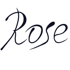 The inscription is a digital word rose, hand-drawn font, hand-drawn.