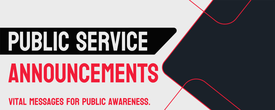 Public Service Announcements: Media messages promoting public welfare.