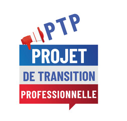 PTP - projet de transition professionnelle