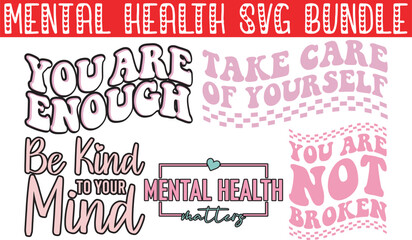 Mental Health SVG Cut Files Bundle, Mental Health SVG Bundle, Mental Health SVG, Mental Health Awareness Bundle
