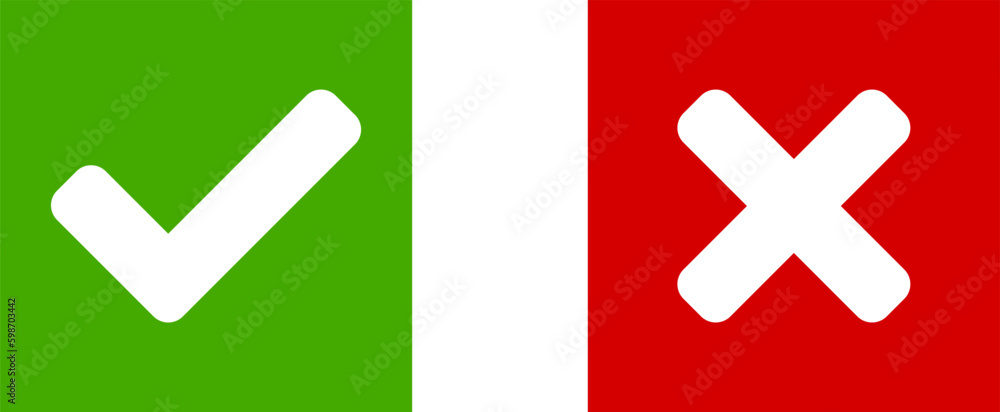 Poster yes and no or right and wrong or approved and declined icons with check mark and x signs in green an