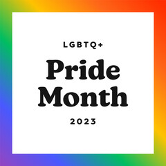 Pride Month Square Banner with Rainbow Gradient Border. LGBTQ+ Pride Month Logotype Isolated in Rainbow Flag Gradient Frame Border. Vector Illustration for Pride Social Media Post. 