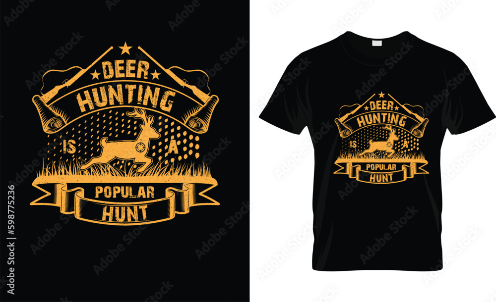 Wall mural Deer hunting is a popular hunt t-shirt design