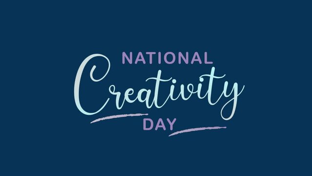 National Creativity Day Animated Text. 4K Video Greeting Card.