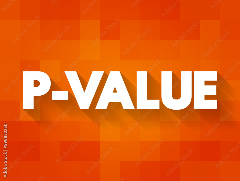 Poster p-value measures the probability of obtaining the observed results, assuming that the null hypothesi