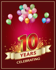 10th years anniversary celebration. Golden numbers with fireworks on a red background with ribbon and balloons. Vector illustration