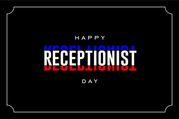 Receptionist Day, Happy receptionists day
