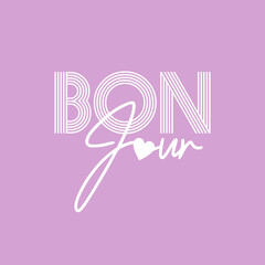 bonjour  typography, tee shirt graphics, vectors  © jenny