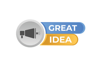 Great Idea Button. Speech Bubble, Banner Label Great Idea