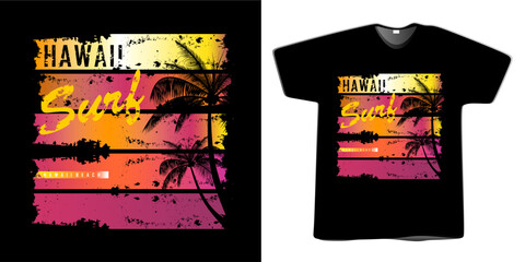 Tee Hawaii surf colorful poster with palm trees. T-shirt print with inscription, typography, apparel, summer design for youth in the beach, teenagers, editable 